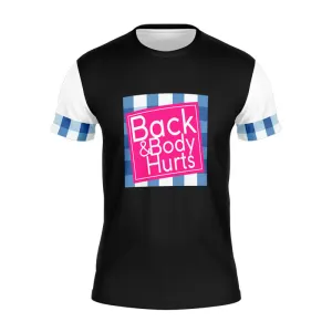 Back & Body Hurts Running Shirt (V3)