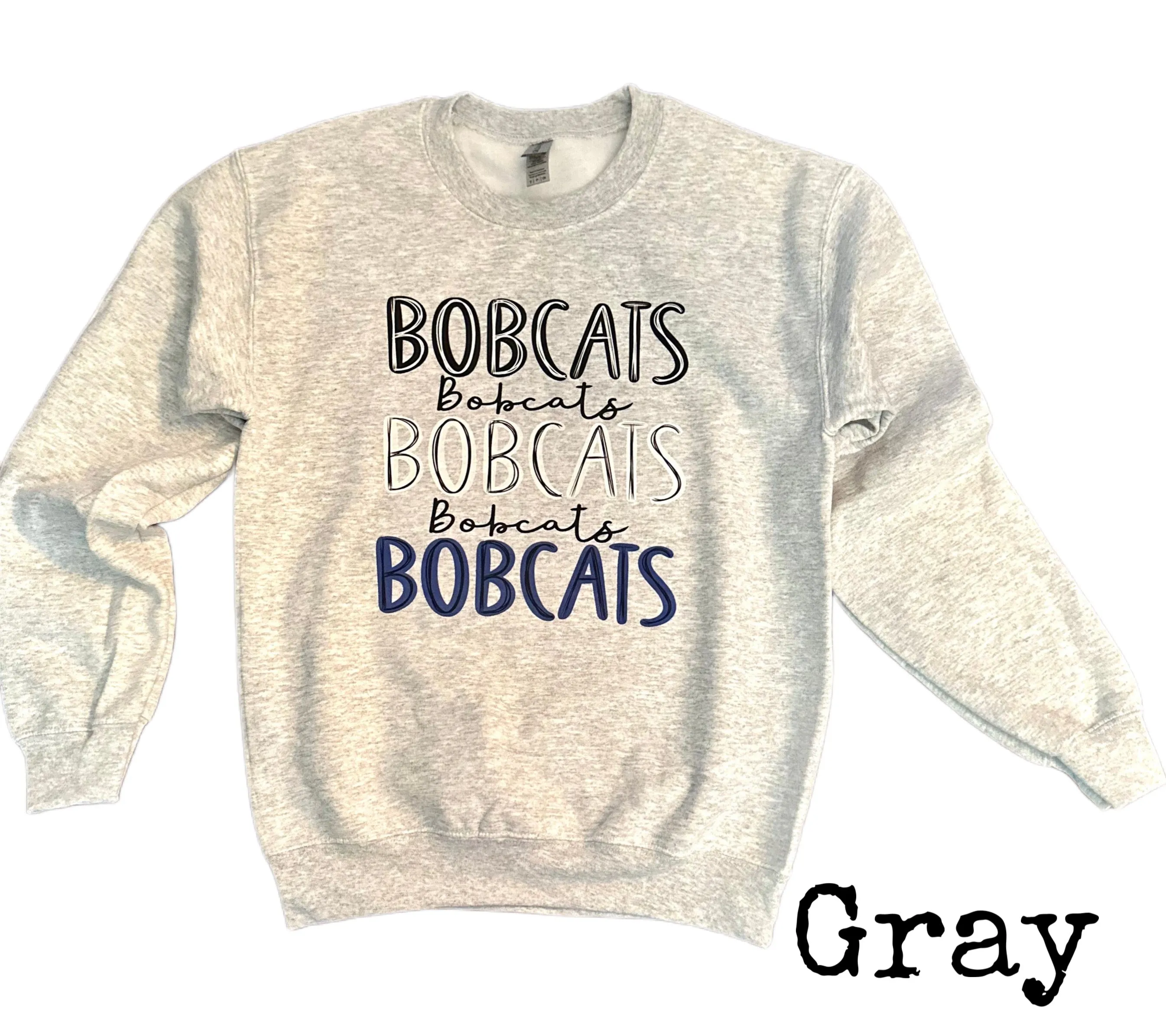 Bobcats, Bobcats & More Bobcats Sweatshirts